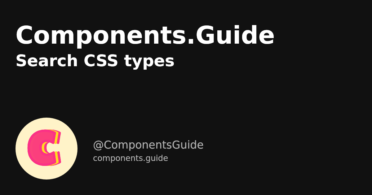 Search CSS types · Components.Guide